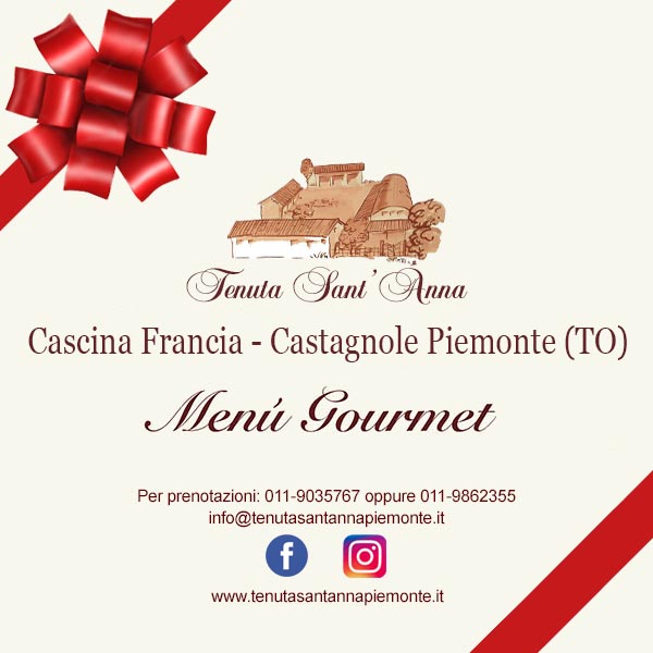 Coupon Menù gourmet di tenuta sant'Anna di Castagnole Piemonte